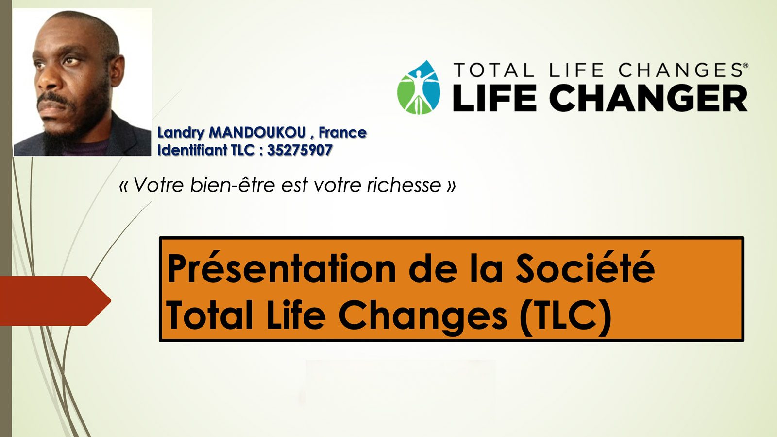 Présentation de la société TLC