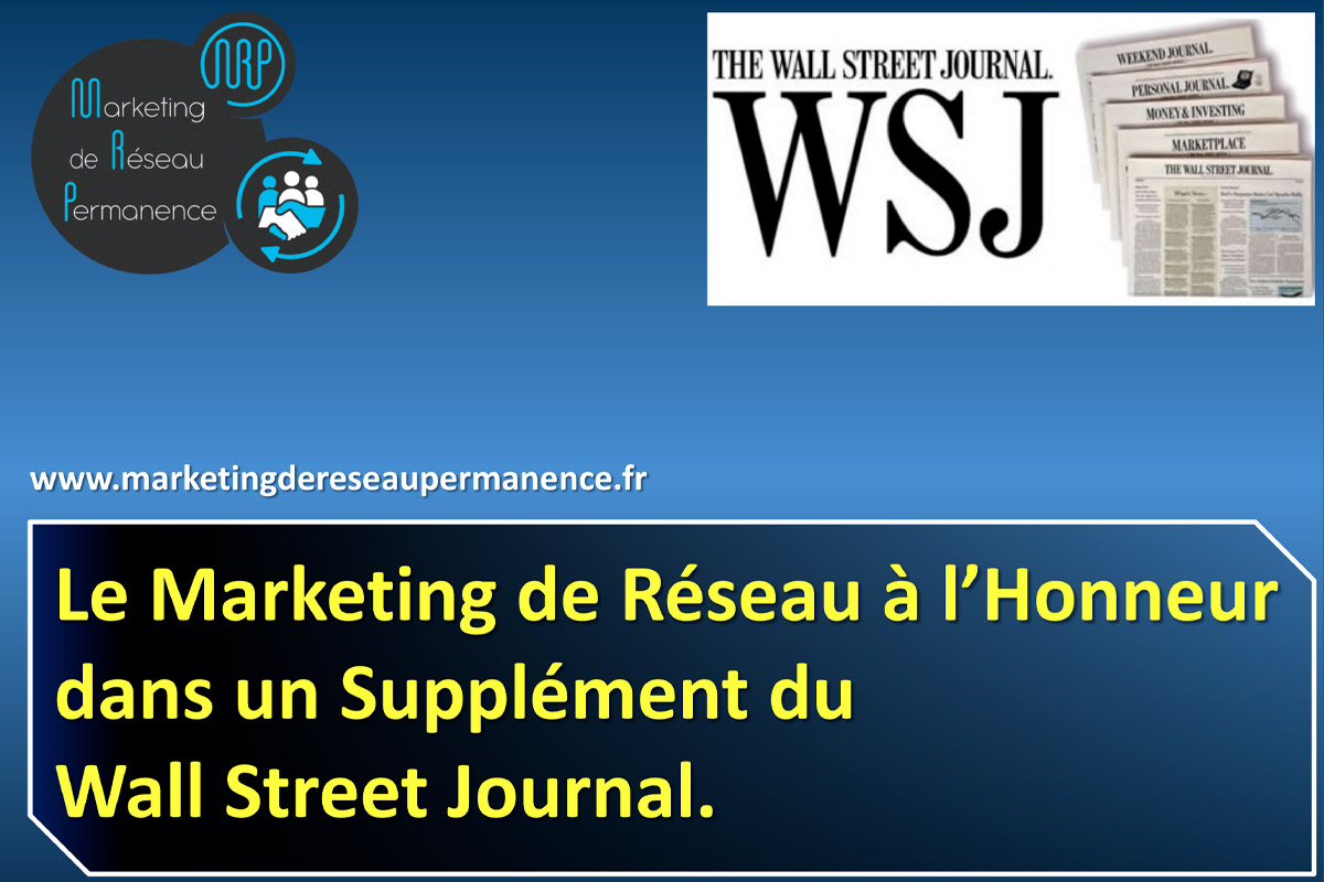 Leçon 8 : Le Marketing de Réseau à l’honneur dans un supplément du Wall Street Journal (WSJ)