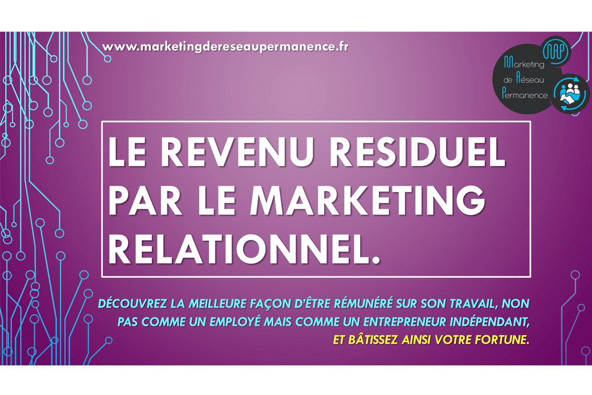 Leçon 3 : Le revenu résiduel par le Marketing de Réseau