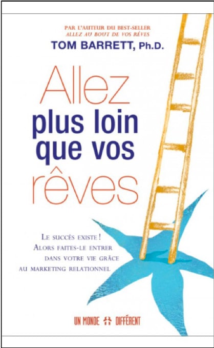 Livre Allez plus loin que vos rêves par Tom BARRETT