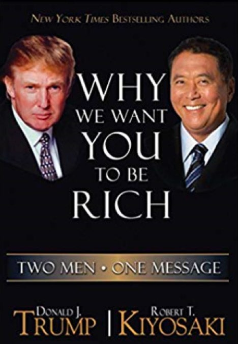 Livre Why we want you to be rich par Donald J. TRUMP / Robert T. KIYOSAKI