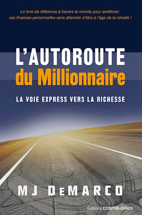 Livre L'autoroute du millionaire par MJ Demarco