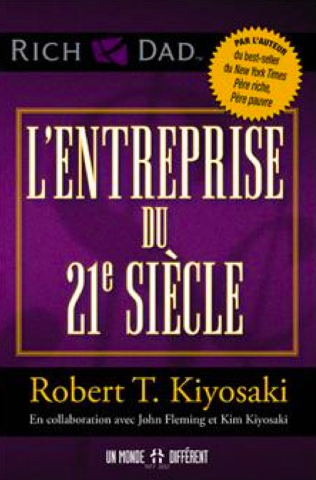 Livre L'entreprise du 21e siècle par Robert T. KIYOSAKI