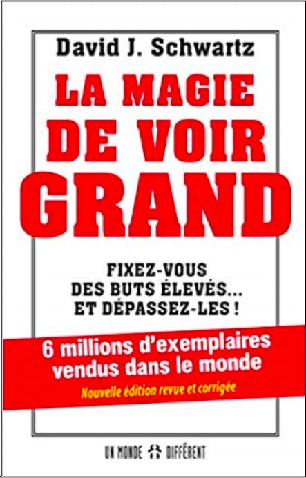 Livre La magie de voir grand par David J. SCHWARTZ