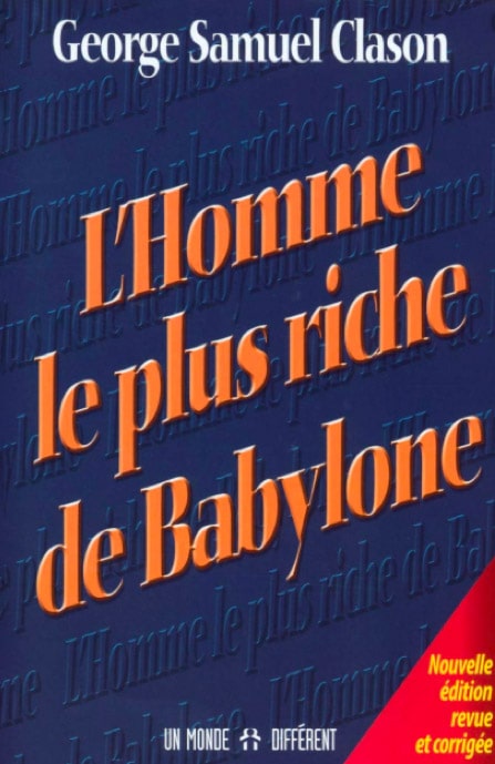 Livre L'Homme le plus riche de Babylone par George Samuel CLASON