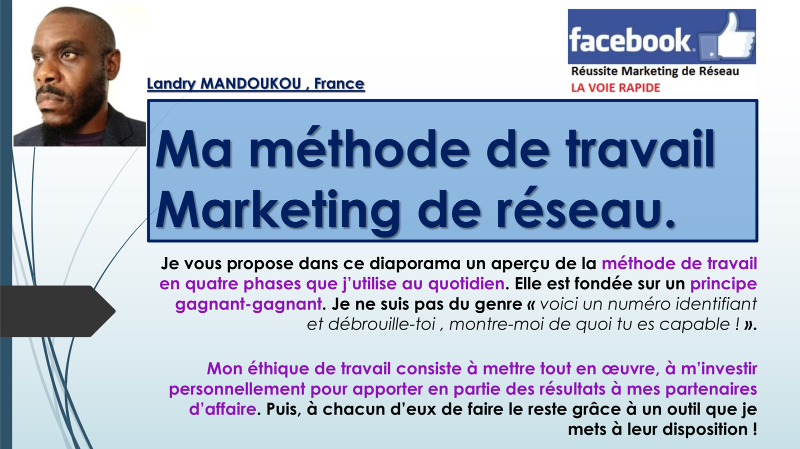 Marketing de Réseau Permanence - Ma méthode de travail